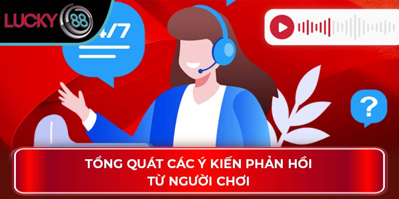 Tổng quát các ý kiến phản hồi từ người chơi